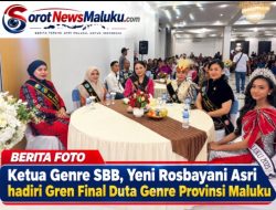 Grand Final Duta Genre Maluku 2026, Yeni Rosbayani Asri Turut Hadir Beri Dukungan
